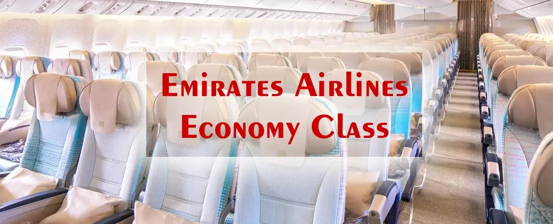 What to Expect in Emirates Airlines Economy Class?